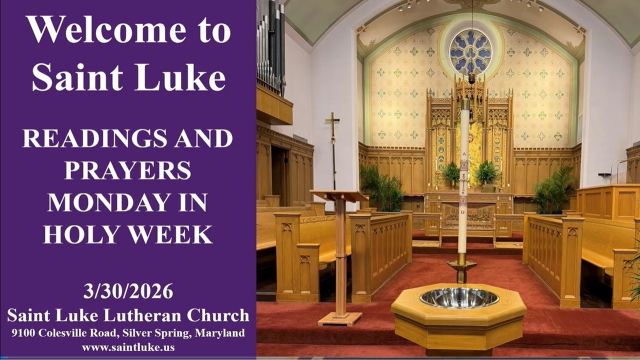 Readings and Prayers - Monday in Holy Week