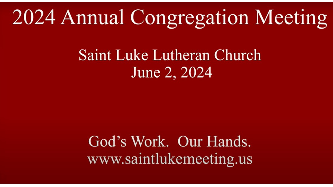 Saint Luke Annual Meeting - 6.2.24